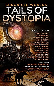Chronicle Worlds: Tails of Dystopia